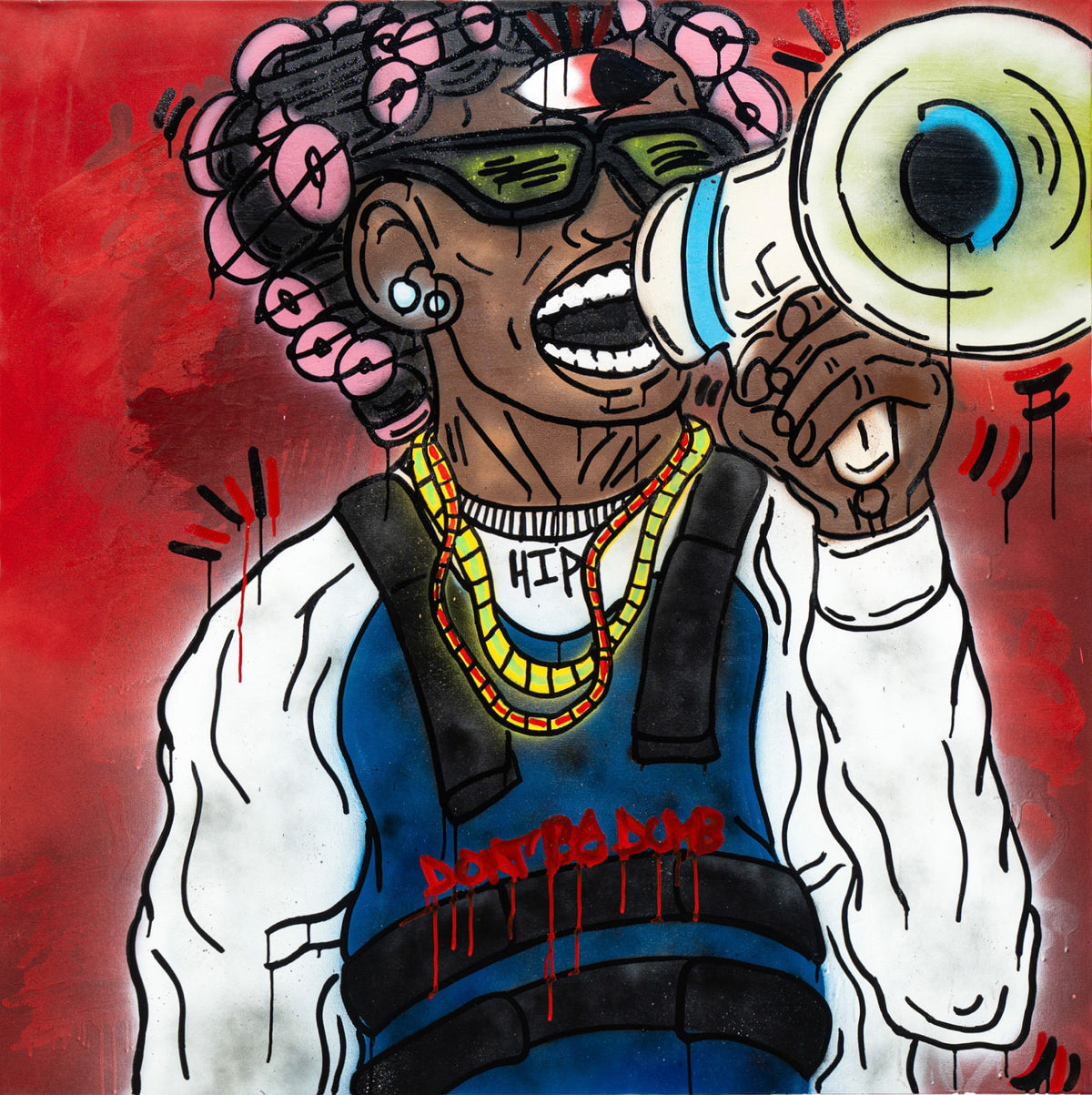 "DON'T BE DUMB" PAINTING HIPBOY ORIGINAL ART
