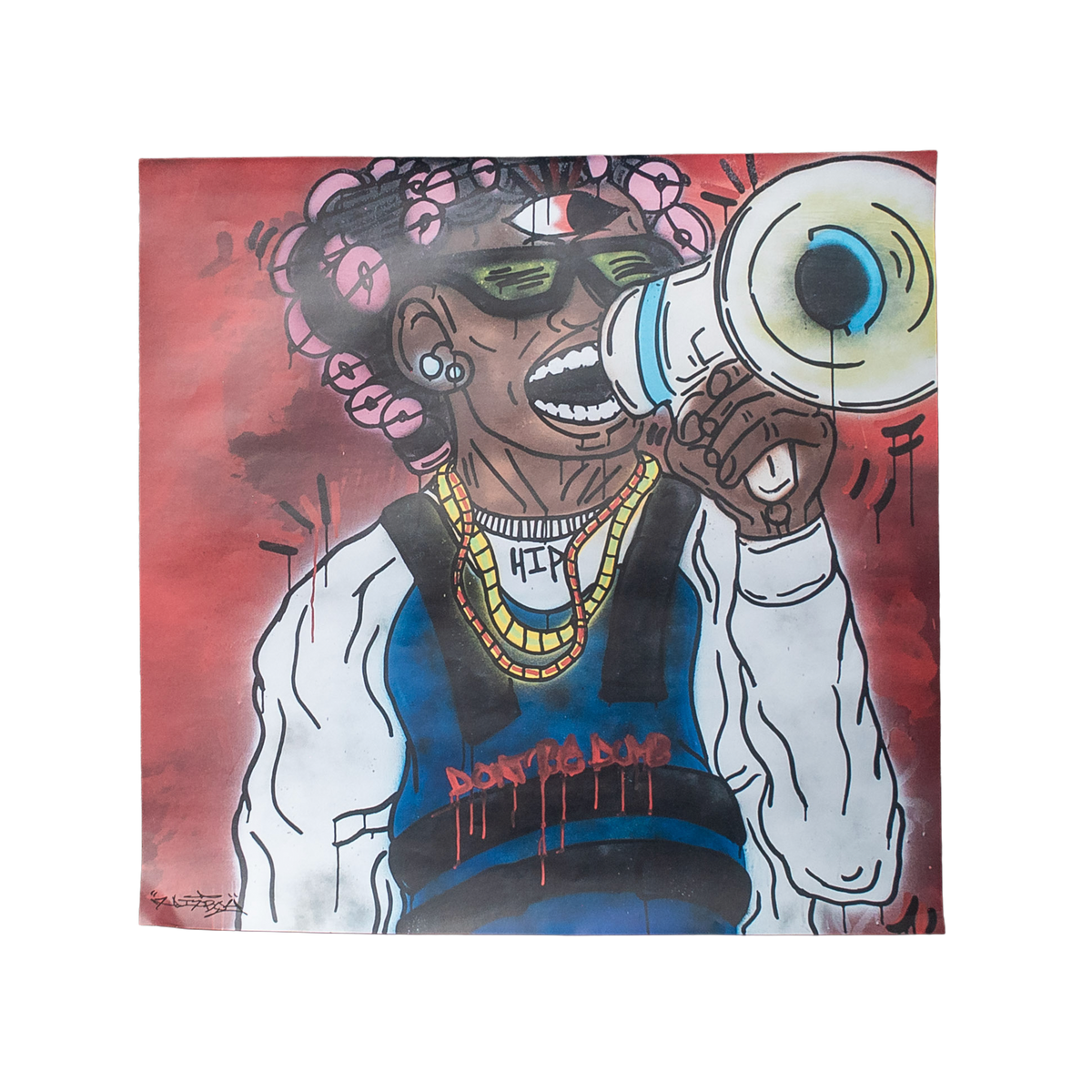 DON'T BE DUMB ART PRINT